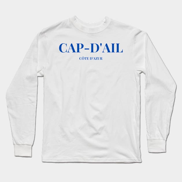 Cap-D'Ail Côte d'Azur Long Sleeve T-Shirt by yourstruly